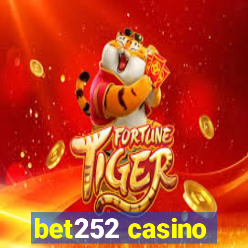 bet252 casino